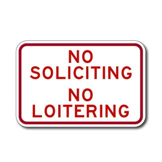No Soliciting, No Loitering