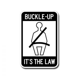 Buckle Up It's The Law