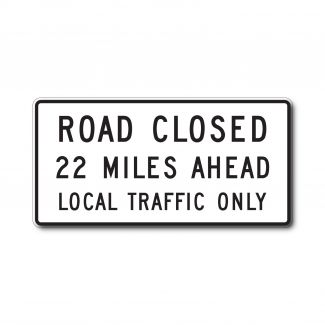 R11-3a Road Closed XX Miles Ahead (Variable)