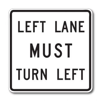 R3-7L Left Lane Must Turn Left